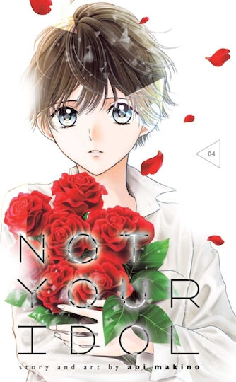 Not Your Idol Vol 4 Volume 4, Viz Media Subs Shogakukan