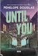Δίχως Όρια, 2: Until you