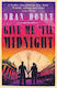Give Me Til Midnight Oran Doyle Everything With Words