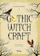 Gothic Witchcraft Cecilia Lattari