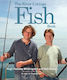 The River Cottage Fish Book Nick Fisher