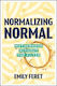 Normalizing Normal Motherhood Without The Filter Emily Feret Jossey-bass Inc.,u.s