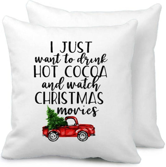 I Just Want To Drink Hot Cocoa Watch Christmas Movies Pickup Truck Sofa Cushion 40x40cm Filling Included