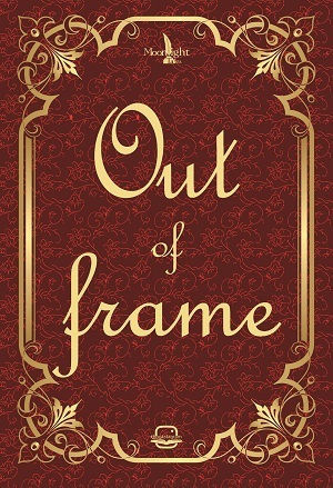 Out Of Frame Out Of Frame