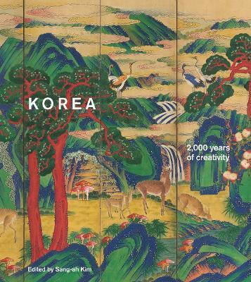 Korea: 2,000 Years Of Creativity British Museum Press