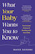 What Your Baby Wants You To Know Publishing Group