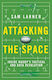 Attacking The Space - Orion Publishing Co - Hardback
