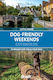 Dog-friendly Weekends: Cotswolds - Bradt Travel Guides - Paperback / Softback