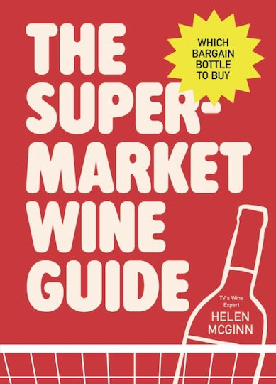 Supermarket Wine Guide - Ebury Publishing - Hardback