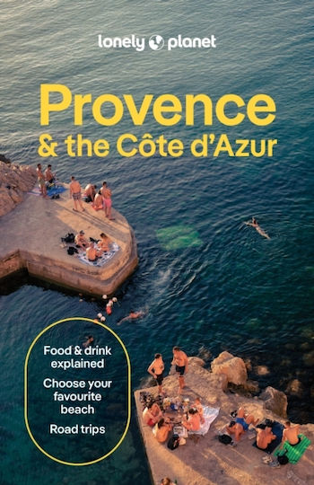 Lonely Planet Provence & The Cote D'azur - Lonely Planet Global Limited - Paperback / Softback