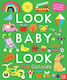 Look, Baby, Look! Outside - Nosy Crow Ltd - Board Book