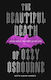 Beautiful Death Of Ozzy Osbourne - Harpercollins Publishers - Paperback