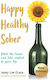 Happy Healthy Sober - Mcnidder & Grace - Paperback / Softback