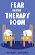 Fear In The Therapy Room - Hammersmith Health Books - Paperback / Softback