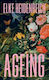 Ageing Elke Heidenreich Open Borders Press