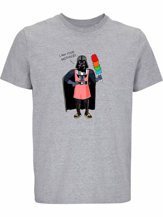 Тениска унисекс „I Am Your Mother Funny Darth V...