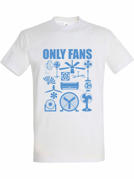 Унисекс тениска „Only Fans Funny Sarcastic“ Бяла